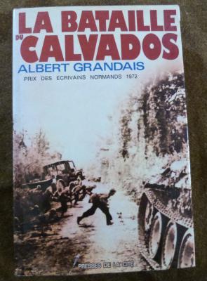 La bataille du Calvados  : Albert Grandais